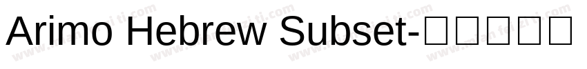 Arimo Hebrew Subset字体转换